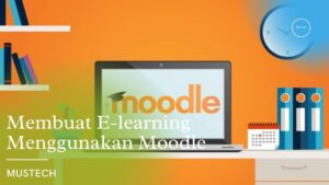 Membuat E-learning Menggunakan Moodle