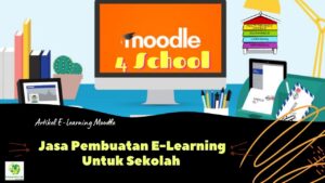 Jasa Pembuatan E-Learning Untuk Sekolah